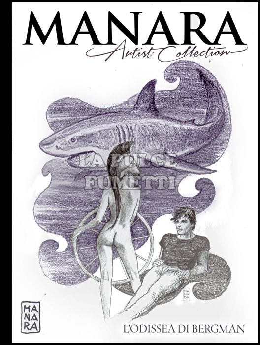 MANARA ARTIST COLLECTION # 18: L'ODISSEA DI BERGMAN